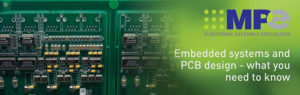 Embedded Systems and PCB Design – What you Need to Know