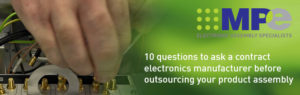 10 questions to ask a contract electronics manufacturer before outsourcing your product assembly