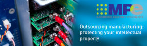 Outsourcing manufacturing: protecting your intellectual property
